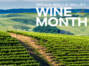 Walla Walla Valley Wine Month 24