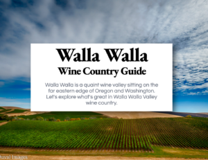 The Walla Walla Way 7